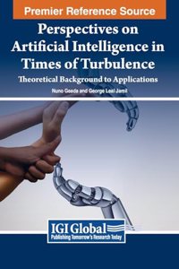 Perspectives on Artificial Intelligence in Times of Turbulence