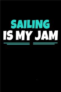Sailing Is My Jam