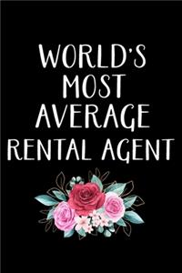 World's Most Average Rental Agent