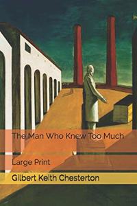 The Man Who Knew Too Much