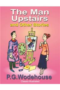 The Man Upstairs and Other Stories
