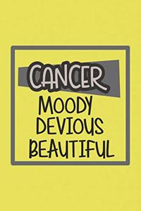Cancer Moody, Devious, Beautiful Zodiac Horoscope lined blank notebook