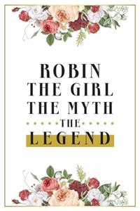 Robin The Girl The Myth The Legend