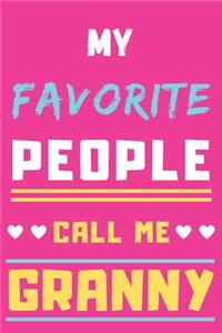 My Favorite People Call Me Granny