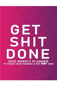 Get Shit Done