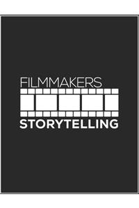 Filmmakers Storytelling