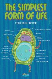 Simplest Form of Life Coloring Book