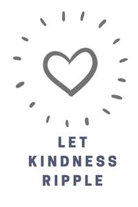 Let Kindness Ripple