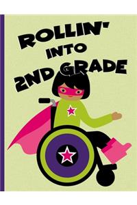 Rollin' into 2nd Grade