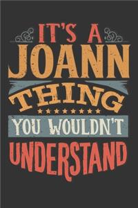 Its A Joann Thing You Wouldnt Understand