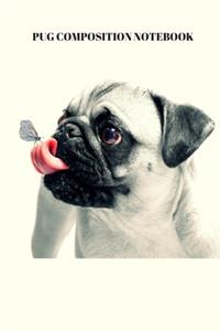 Pug Composition Notebook
