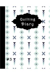 Quilting Diary #3