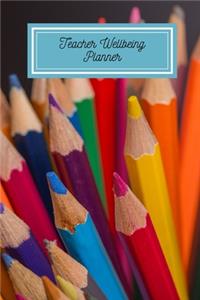 Teacher Wellbeing Planner