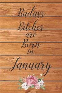 Badass Bitches are Born in January