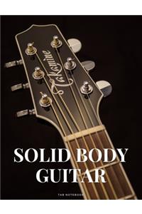 Solid Body Guitar Tab Notebook