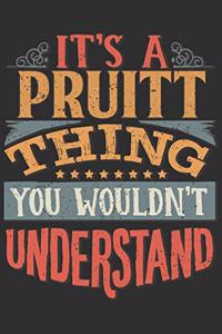 It's A Pruitt You Wouldn't Understand