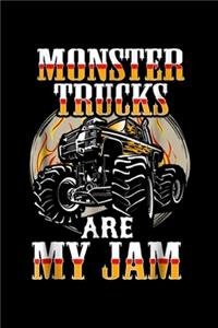 Monster Truck Are My Jam