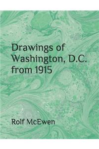 Drawings of Washington, D.C. from 1915