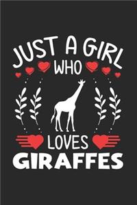 Just A Girl Who Loves Giraffes
