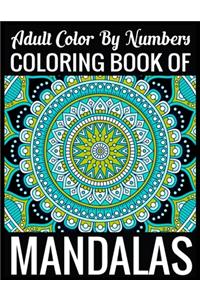 Adult Color By Numbers Coloring Book of Mandalas