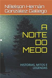 A Noite Do Medo