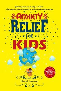 Anxiety Relief for Kids