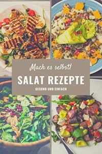 Mach Es selbst ! Salat Rezepte