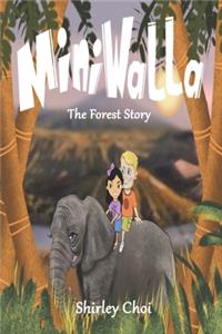 Miniwalla The Forest Story