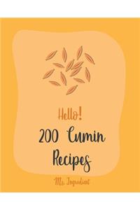 Hello! 200 Cumin Recipes