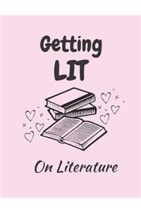 Getting LIT on Literature