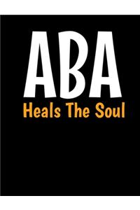 ABA Heals the Soul