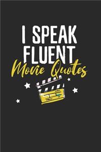 I speak Fluent movie quotes Humor Notebook