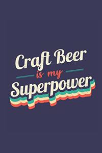 Craft Beer Is My Superpower