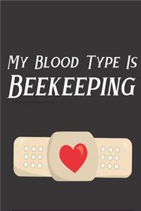 My Blood Type Is Beekeeping