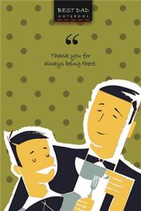 Best Dad Notebook, Write-in Journal, Dotted Lines, Wide Ruled, Medium (A5) 6 x 9 In (Green II)