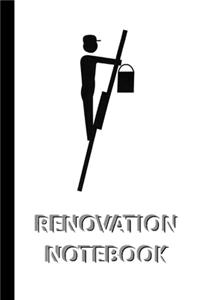 RENOVATION NOTEBOOK [ruled Notebook/Journal/Diary to write in, 60 sheets, Medium Size (A5) 6x9 inches]