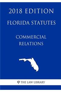 Florida Statutes - Commercial Relations (2018 Edition)