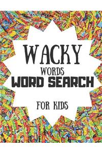 Wacky Words Word Search For Kids