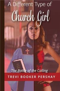 A Different Type of Church Girl
