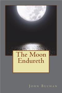The Moon Endureth