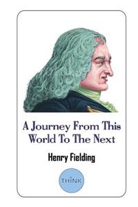 A Journey from This World to the Next