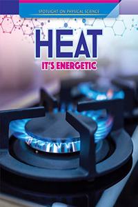 Heat: It's Energetic