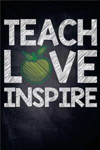 Teach Love Inspire