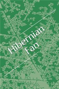 Hibernian Fan: A Sports Themed Unofficial Soccer Notebook for Your Everyday Needs