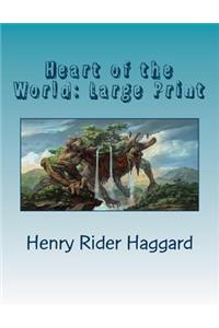 Heart of the World: Large Print