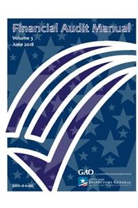 GAO Financial Audit Manual: GAO 18-626g