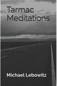 Tarmac Meditations