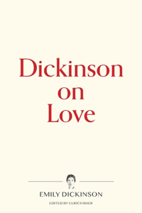 Dickinson on Love