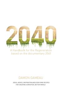 2040: A Handbook for the Regeneration