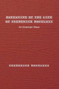 Narrative of the Life of Frederick Douglass